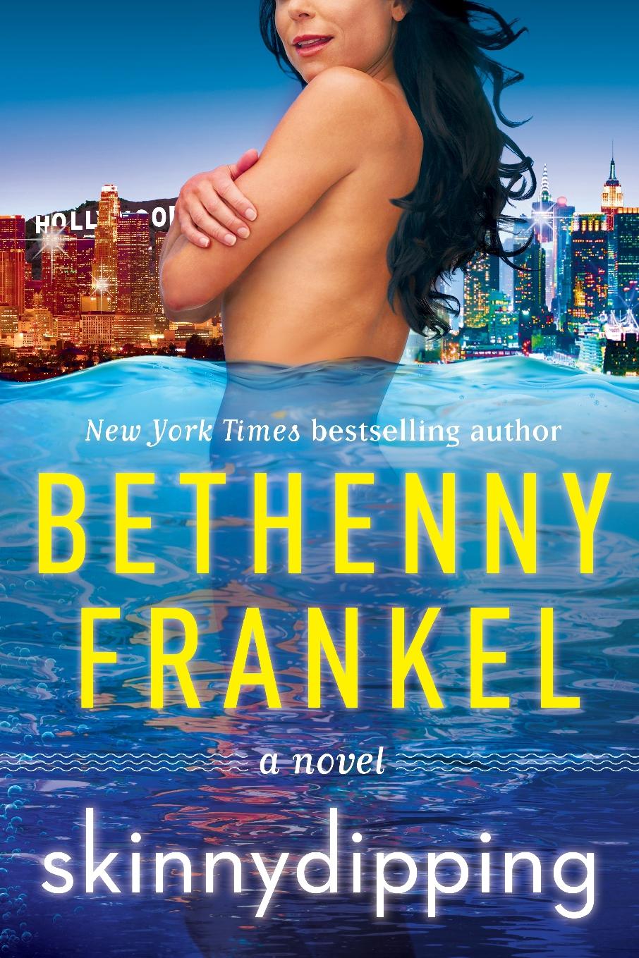 Skinnydipping by Bethenny Frankel