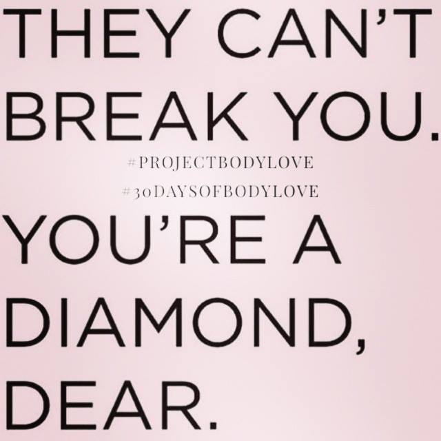 You are a diamond