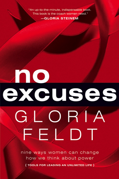 No Excuses by Gloria Feldt