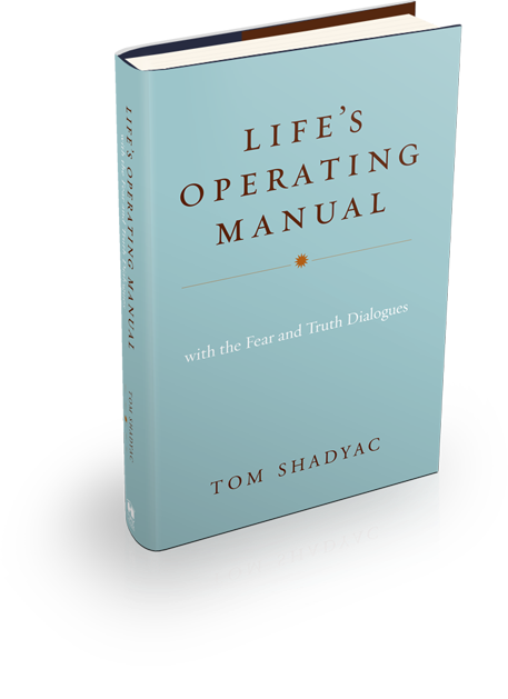 Life's Operating Manual by Tom Shadyac