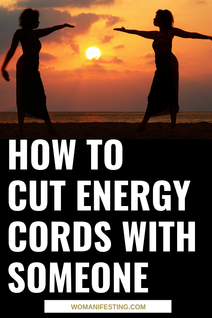 How to Cut Energy Cords with Someone