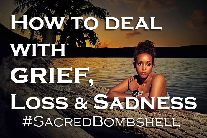 Dealing with Grief - How to Deal with Sadness and Grief