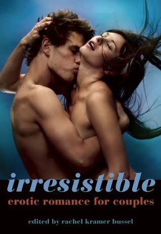 Irresistible by Rachel Kramer Bussel