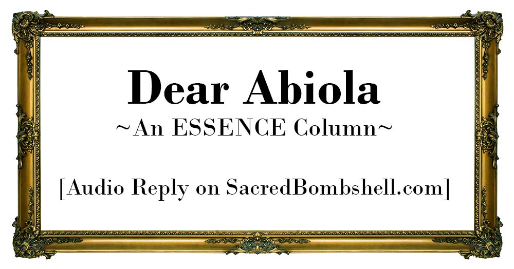 Dear Abiola, Advice Column