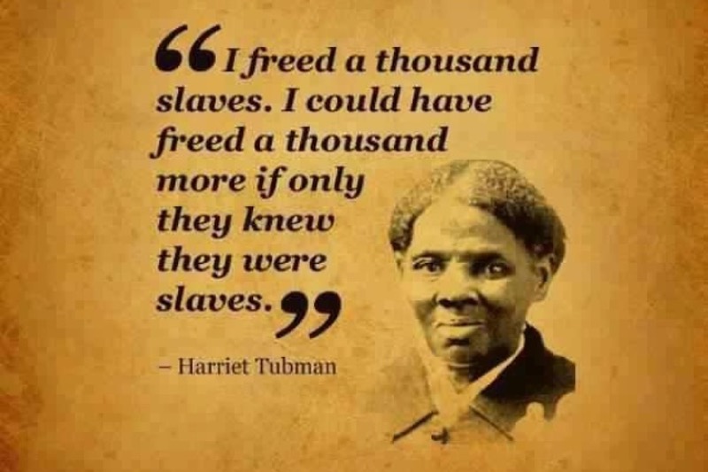 Harriet Tubman Quote