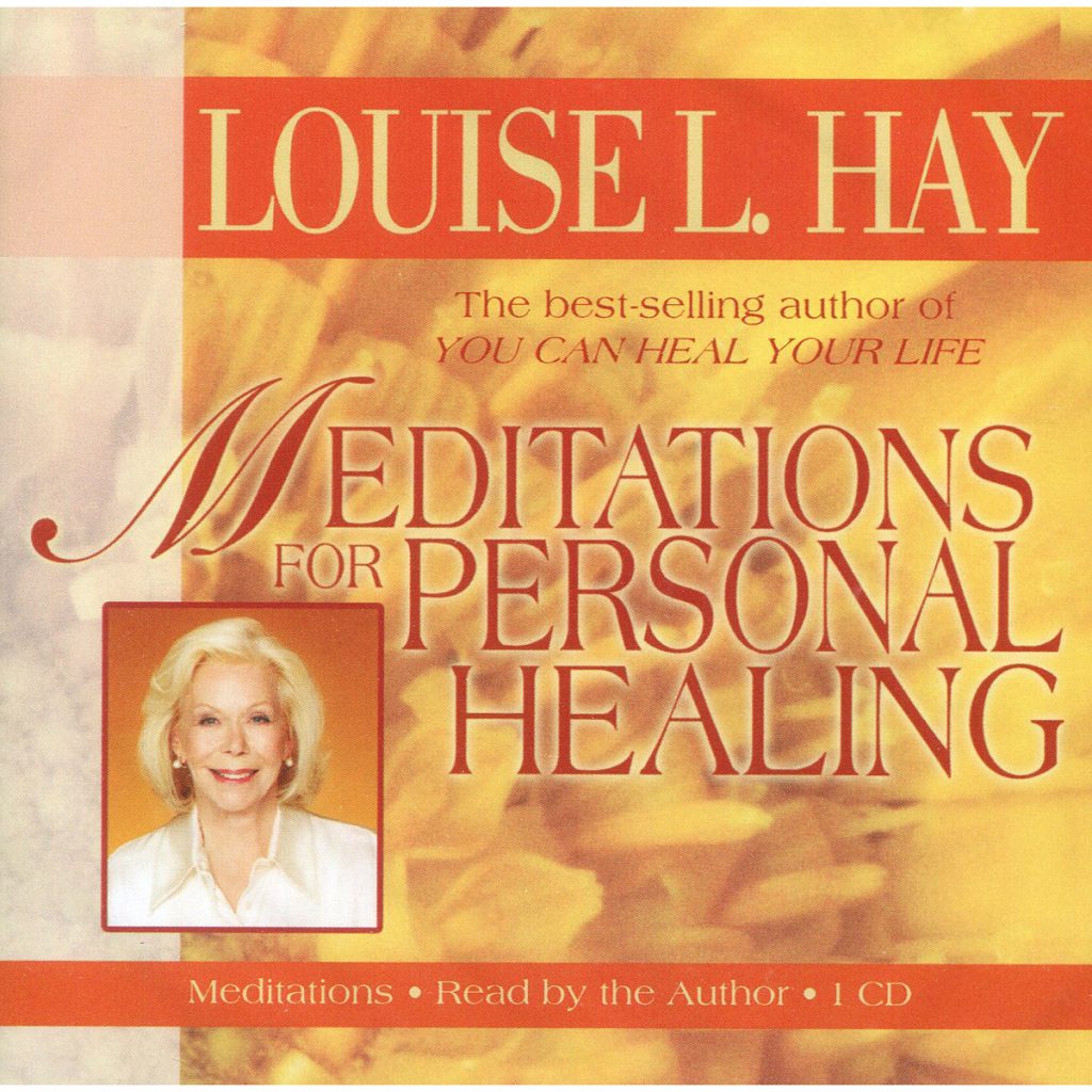 louise hay - meditation for healing