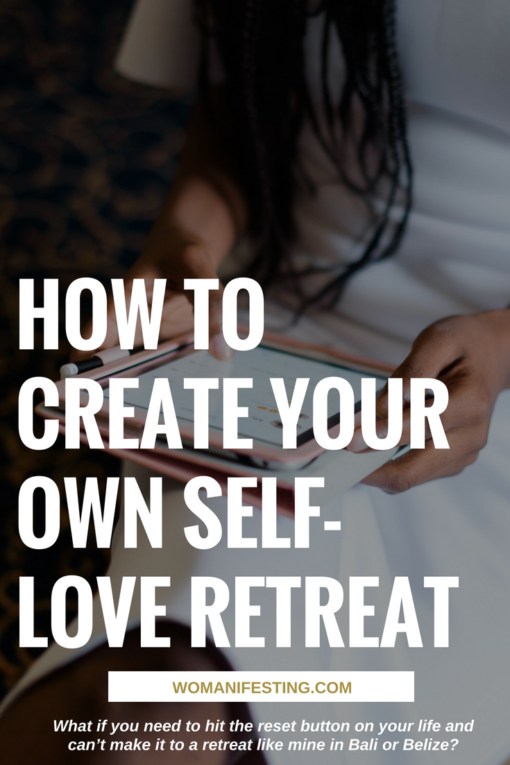 How to Create Your Own Women's SelfLove Retreat Infographic