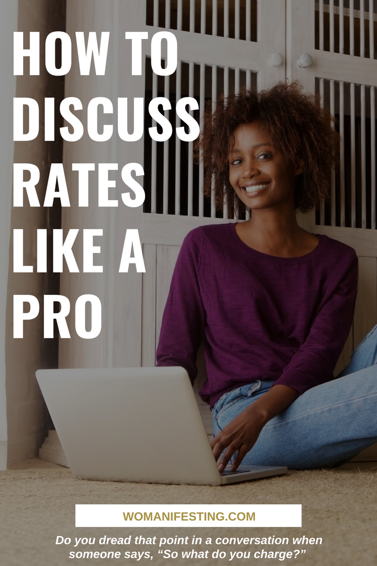 How to Discuss Rates Like a Pro