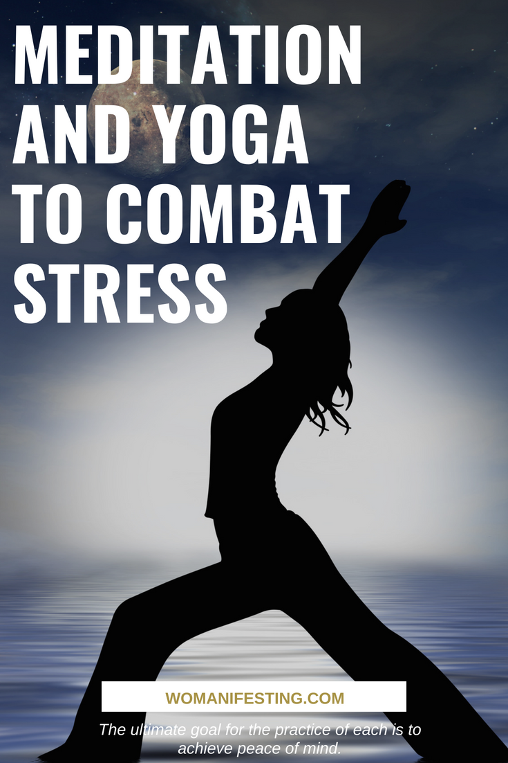 Meditation and Yoga to Combat Stress