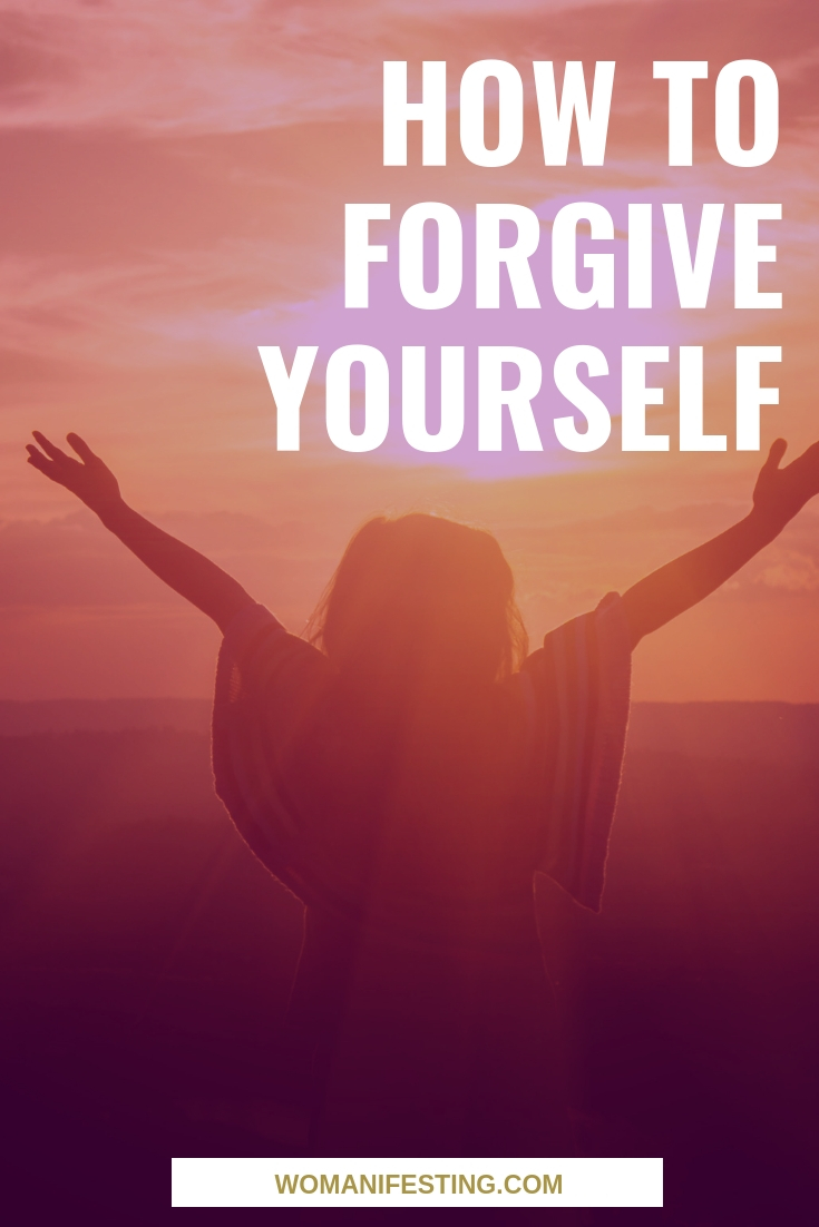 How to Forgive Yourself