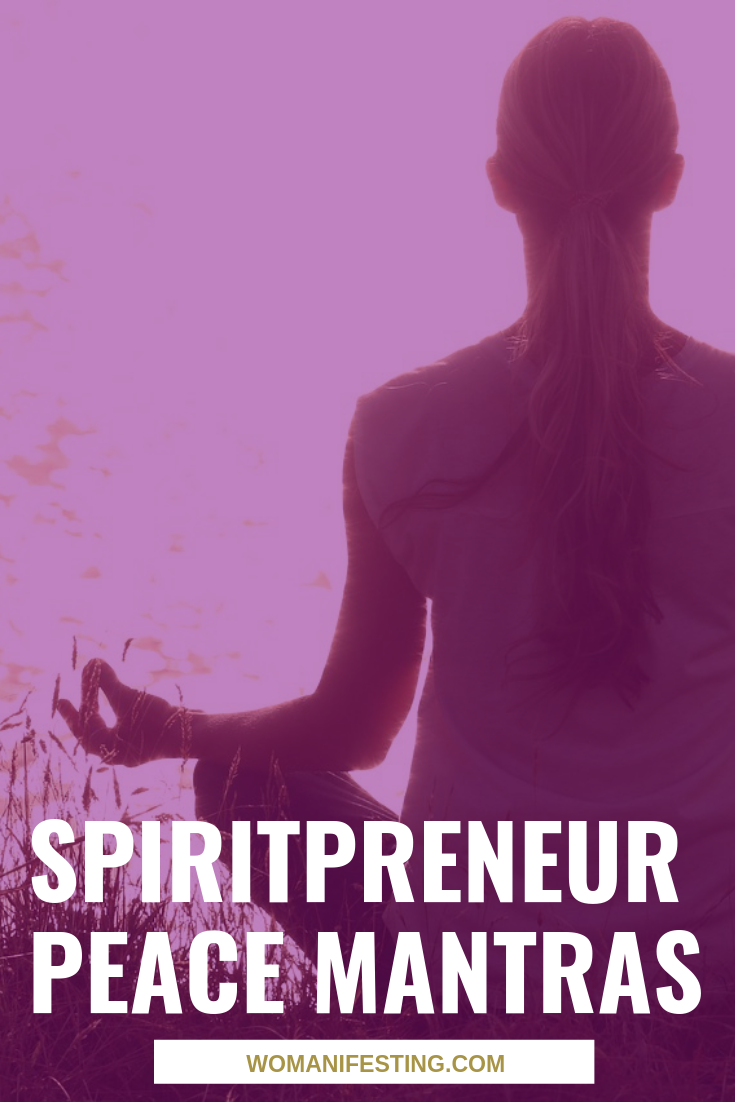 Spiritpreneur Peace Mantras