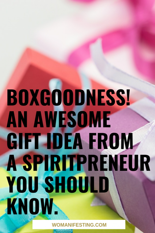 BoxGoodness An Awesome Gift Idea from a Spiritpreneur You Should Know