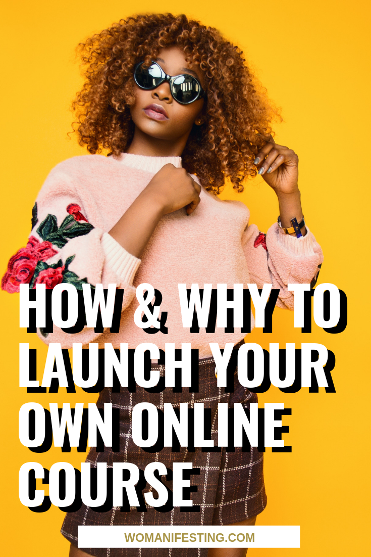 How & Why to Launch Your Own Online Course