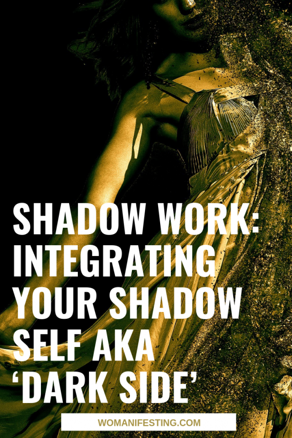 Shadow Work_ Integrating Your Shadow Self aka ‘Dark Side’
