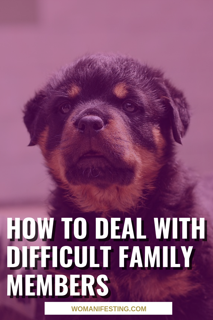 How to Deal with Difficult Family Members