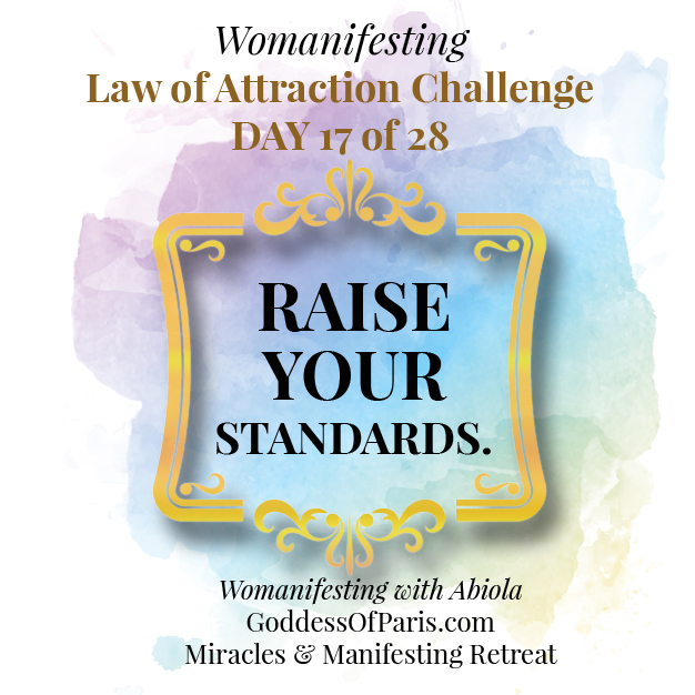 raise your standards - law of attraction challenge