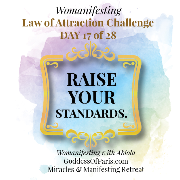 raise your standards - law of attraction challenge