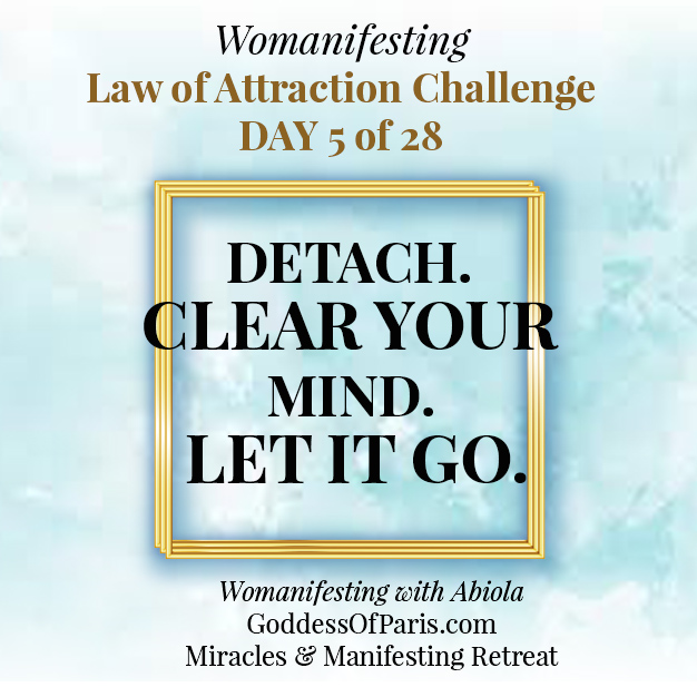 Detachment Non-Attachment Letting Go and Manifesting - Fear makes...