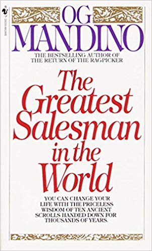 The Greatest Salesman in the World by Og Mandino