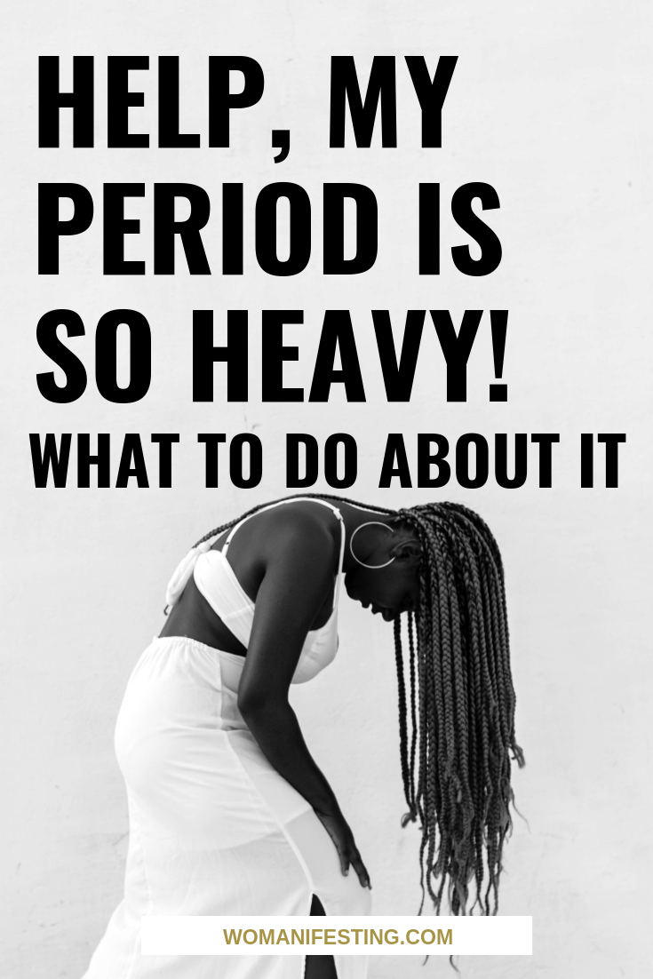 Help, My Period is so Heavy!