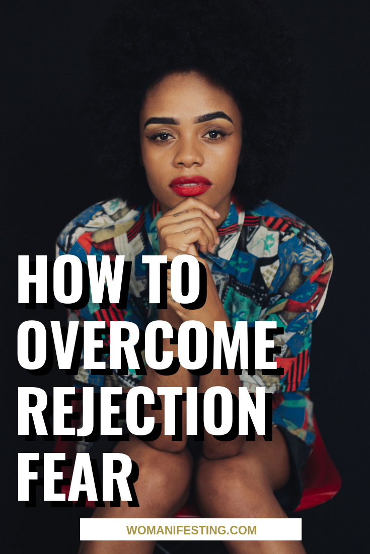 How to Overcome Rejection Fear