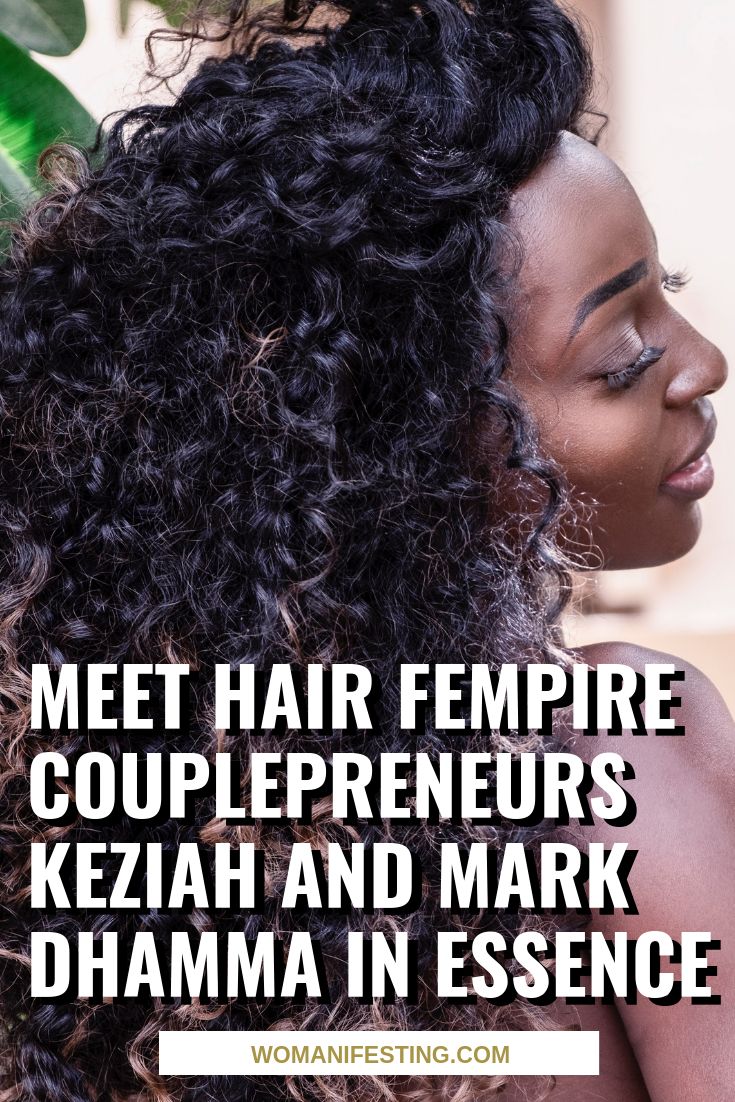 Meet Hair Fempire Couplepreneurs Keziah and Mark Dhamma in ESSENCE