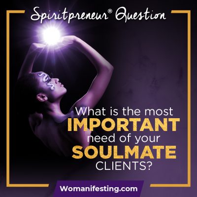 What is the most important need of your soulmate clients IG