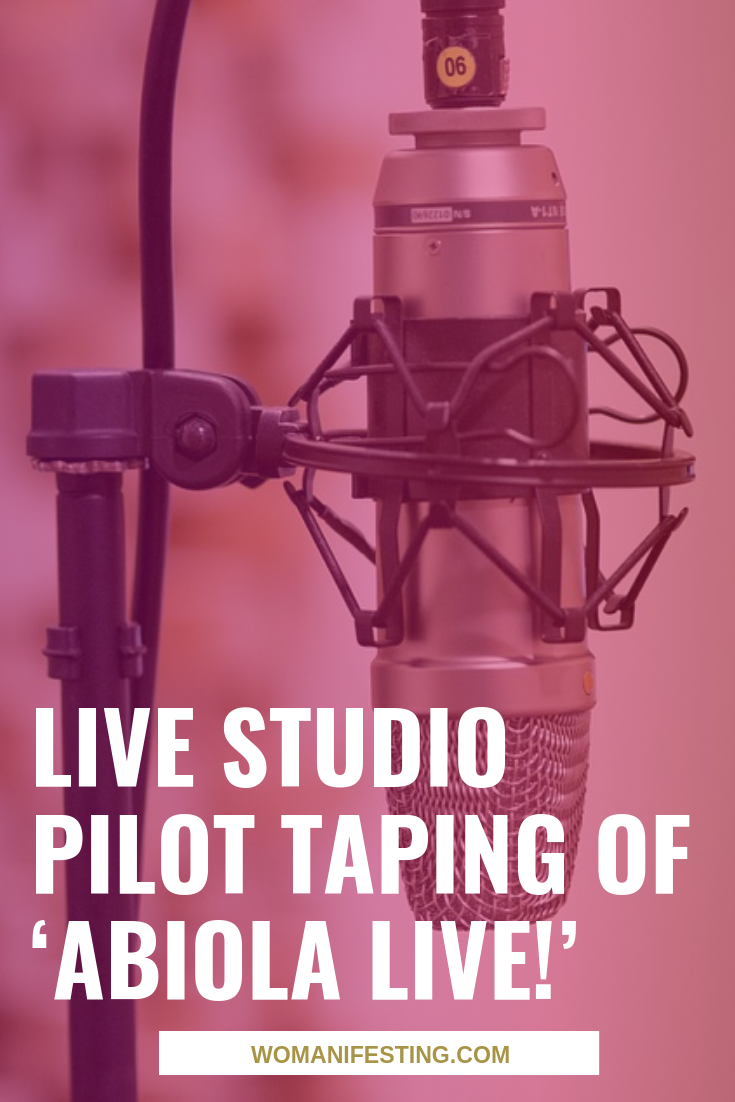 Live Studio Pilot Taping of ‘Abiola Live!’ This Week – How to Join Me!