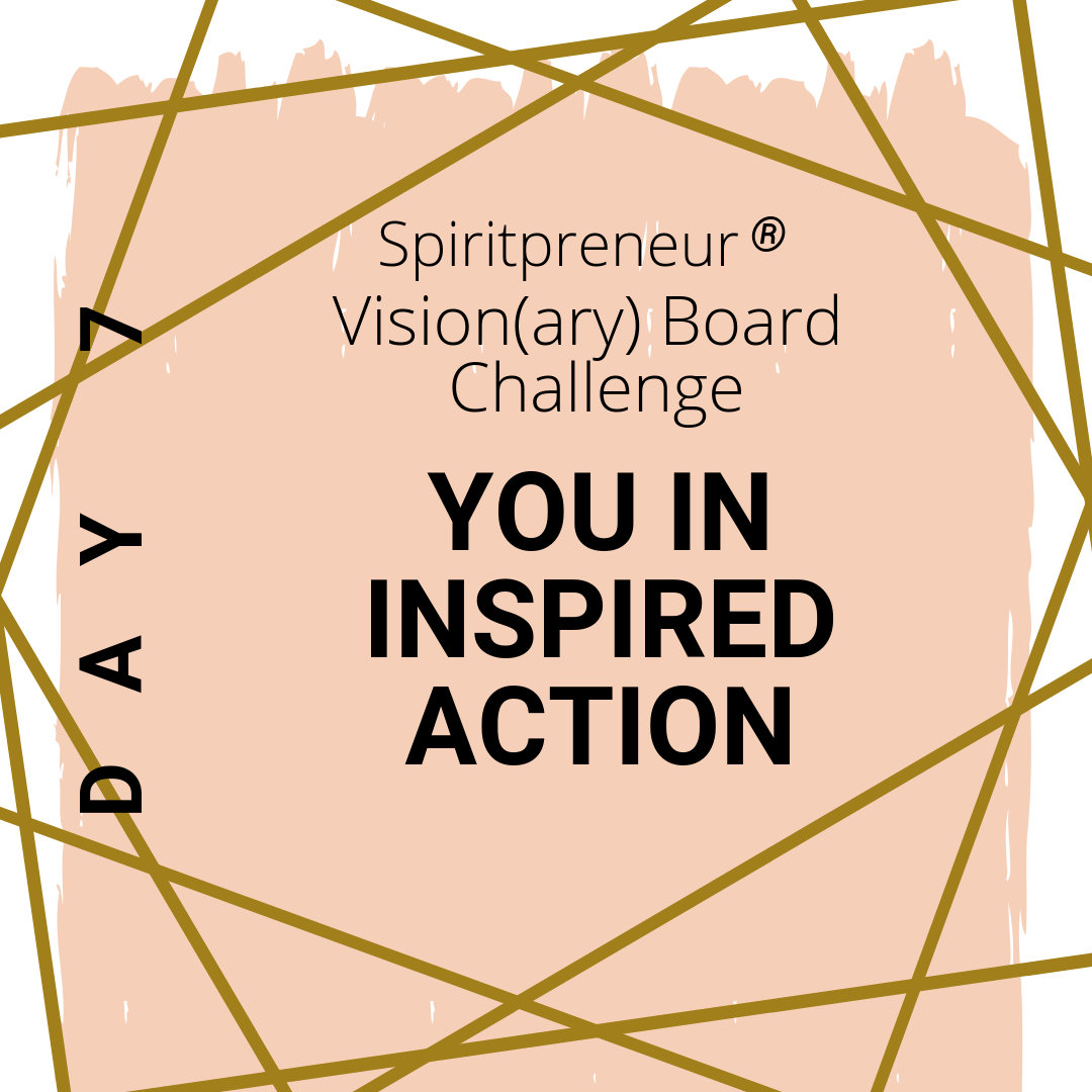 Spiritpreneur Visionary Board Challenge (7)