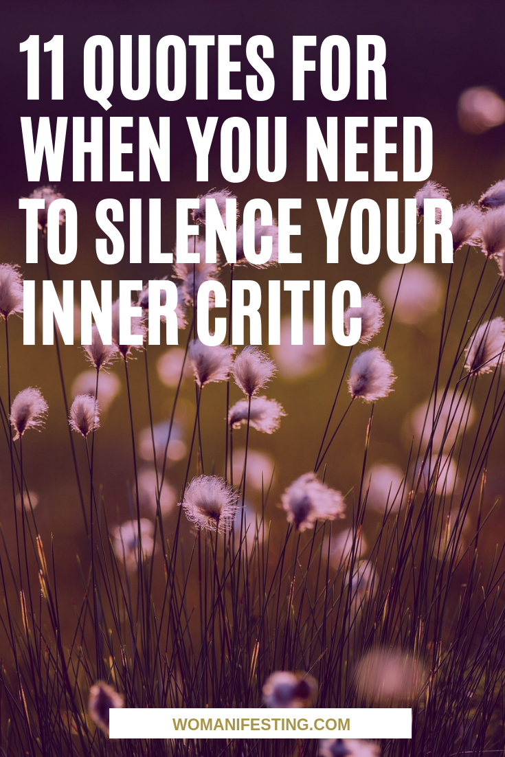 11 Signs for When You Need to Silence Your Inner Critic