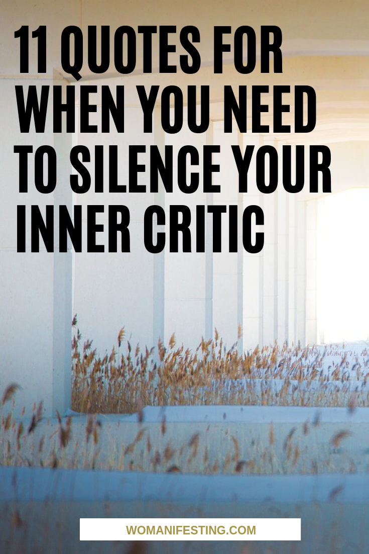 11 Signs for When You Need to Silence Your Inner Critic