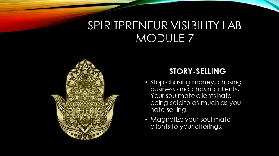 Spiritpreneur Visibility Mindset Module 7