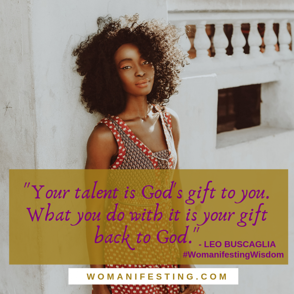 Your Talent is God's gift to you. What you do with it is your gift back to God piritpreneur Visionary Board Challenge Quotes (11)