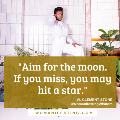 Aim for the moon. If you miss, you may hit a star Spiritpreneur Visionary Board Challenge Quotes (8)
