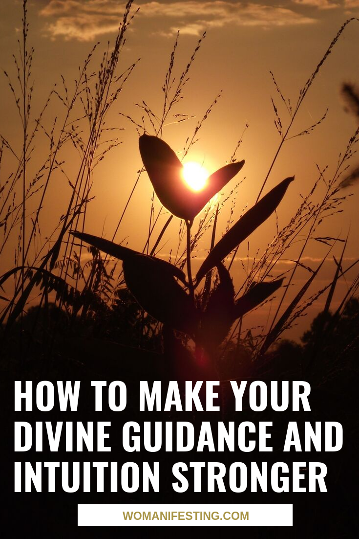 How to Make Your Divine Guidance Stronger - intuition