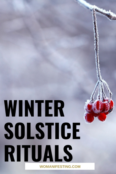 Winter Solstice Rituals To Help You Step Into Your Greatness