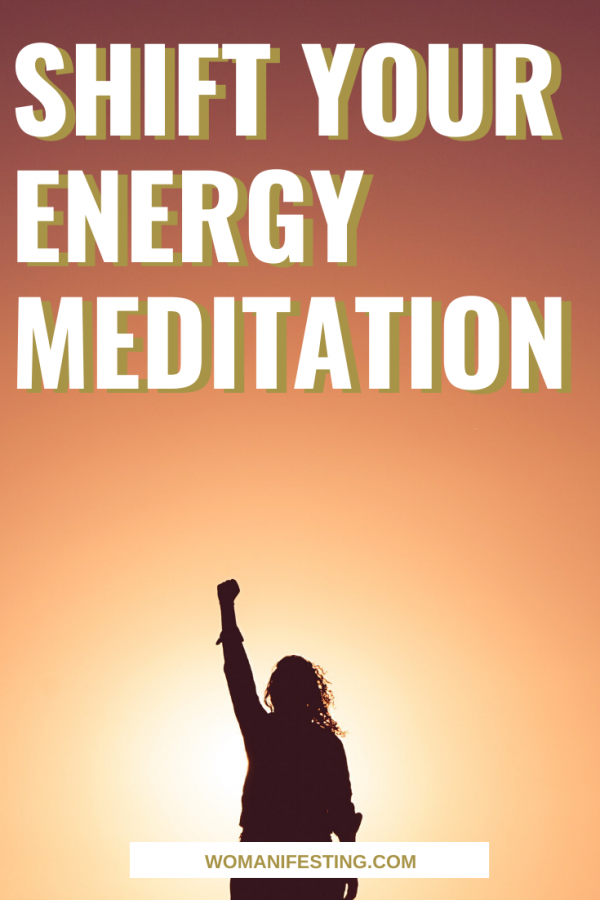 Shift Your Energy Meditation