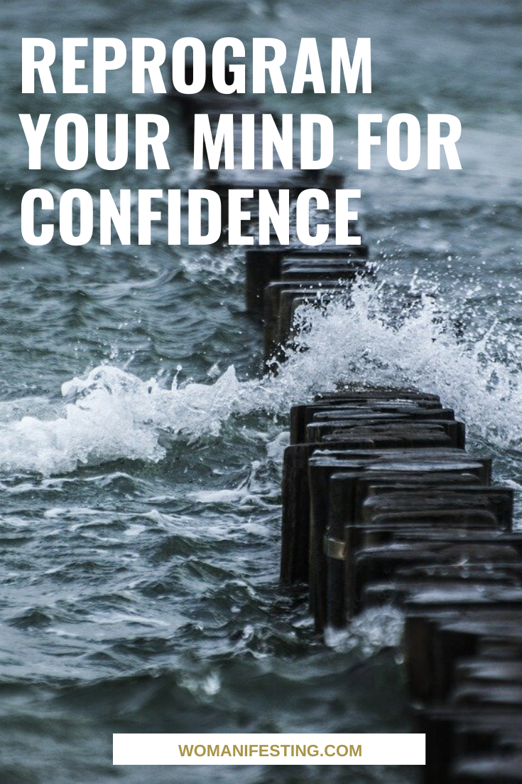 Reprogram Your Mind for Confidence (1)