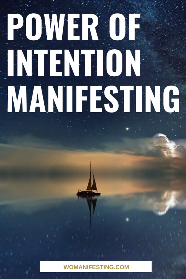 Power of Intention Manifesting