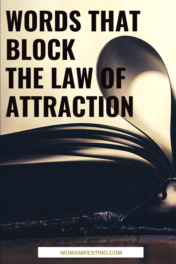 Words that block the law of attraction