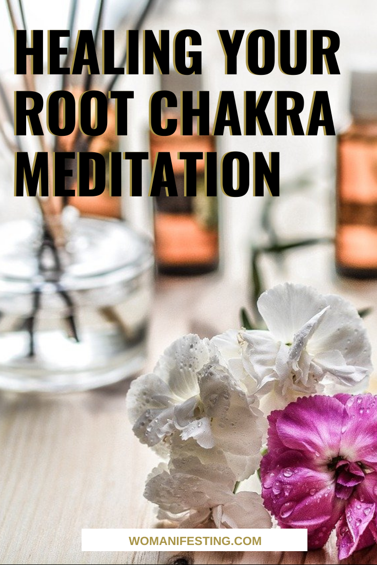 Healing Your Root Chakra Meditation