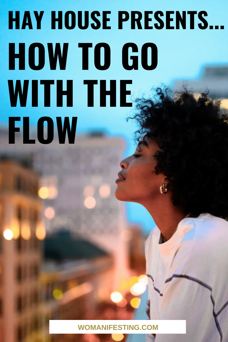 How to Go With the Flow