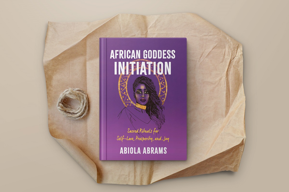 African Goddess Initiation: Sacred Rituals for Self-Love, Prosperity and Joy