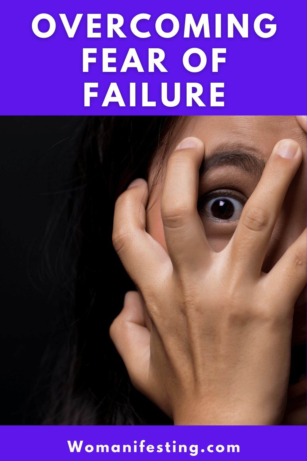 Overcoming Fear of Failure and Success