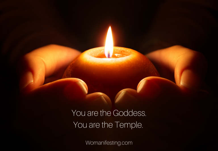 You are the Goddess. 