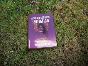 African Goddess Initiation Hay House Book 