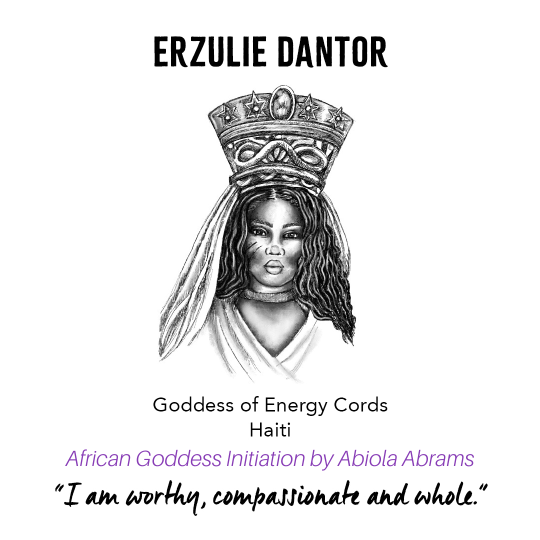 Goddess Erzulie Dantor - African Goddess Initiation: Sacred Rituals for Self-Love, Prosperity and Joy