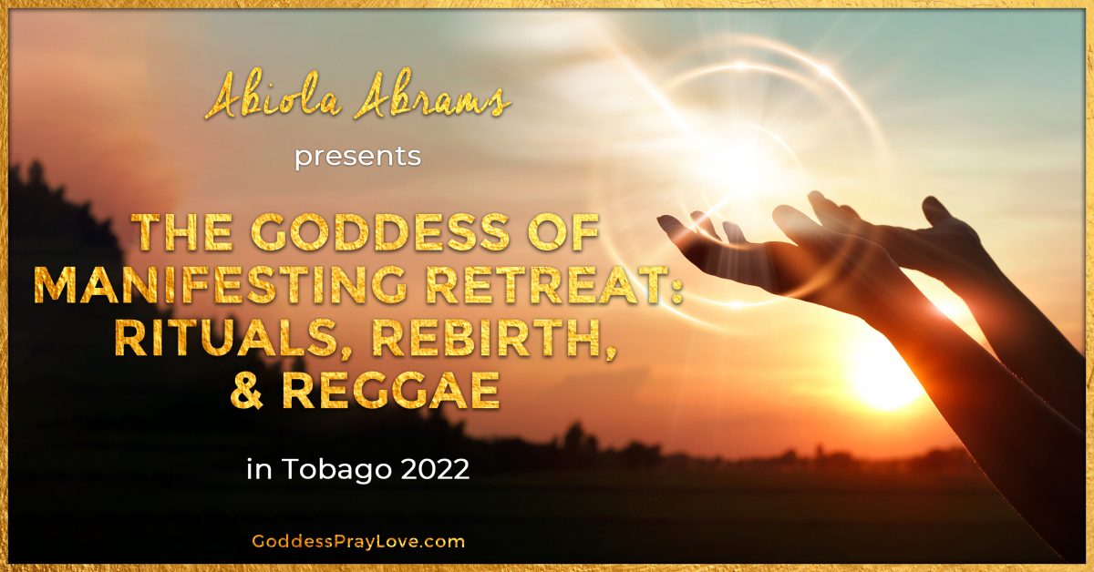 The Goddess Manifesting Retreat: Rituals, Rebirth and Reggae ...