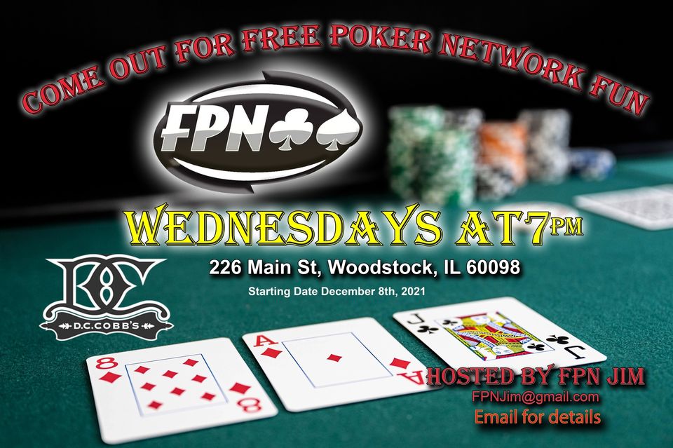 DC Cobbs presents FPN (Free Poker Network) EVERY WEDNESDAY