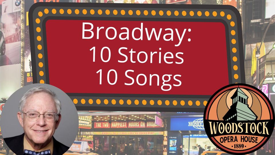 BROADWAY: 10 Stories, 10 Songs